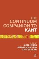 Continuum Companion to Kant (Continuum Companions)
