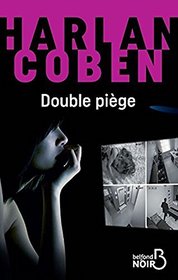 Double Piege (Fool Me Once) (French Edition)