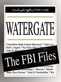 Watergate: The FBI Files