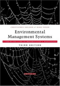 Environmental Management Systems: A Step-by-Step Guide to Implementation and Maintenance