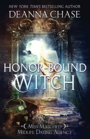 Honor-bound Witch (Miss Matched Midlife Dating Agency)