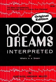 10,000 Dreams interpreted or What's in a Dream