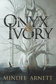 Onyx & Ivory (Rime Chronicles, Bk 1)
