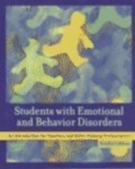 Students with Emotional and Behavior Disorders: An Introduction for Teachers and Other Helping Professionals