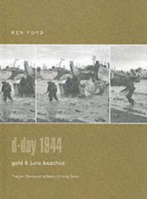 D-Day 1944 : Gold  Juno Beaches (Praeger Illustrated Military History)