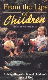 From the Lips of Children (Hodder Christian Paperbacks)