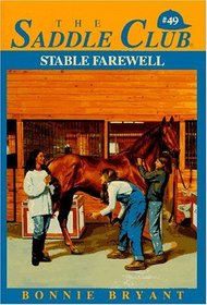 Stable Farewell (Saddle Club, No 49)
