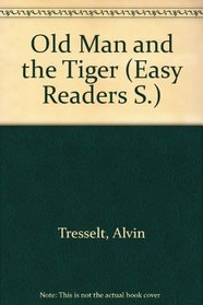 Old Man and the Tiger (Easy Rdrs.)