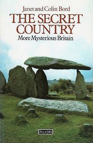 The Secret Country: More Mysterious Britain