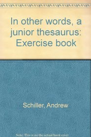 In other words, a junior thesaurus: Exercise book