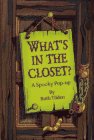 What's in the Closet?: A Spooky Pop-Up