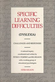 Specific learning difficulties (dyslexia): Challenges and responses