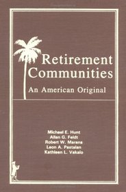Retirement Communities: An American Original