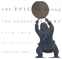 The Epic of Qayaq: The Longest Story Ever Told by My People
