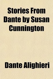 Stories From Dante by Susan Cunnington