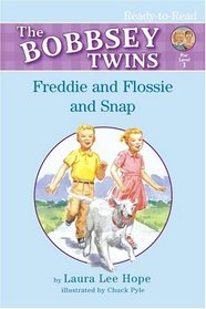 Freddie and Flossie and Snap (Bobbsey Twins)