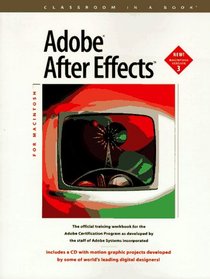 Adobe After Effects : For Macintosh (Classroom in a Book)