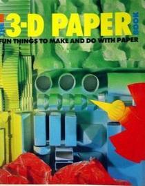 3-D Paper (Crafty Ideas)
