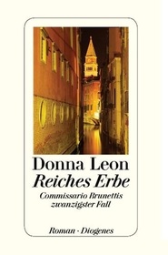Reiches Erbe (Drawing Conclusions) (Guido Brunetti, Bk 20) (German Edition)