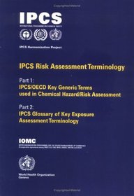 IPCS Risk Assessment Terminology (No. 1)