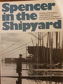 Spencer in the shipyard