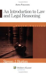 Introduction to Law & Legal Reasoning (Introduction to Law)