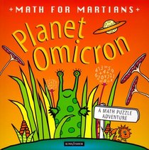 Planet Omicron (Math for Martians)