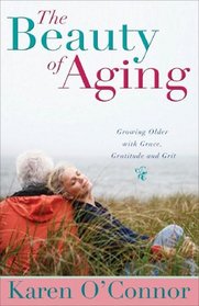 The Beauty of Aging
