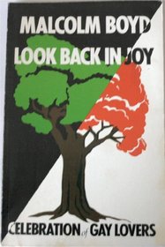 Look Back in Joy: A Celebration of Gay Lovers
