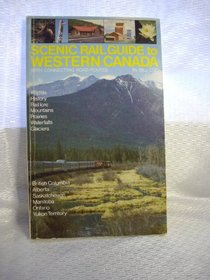 Scenic Rail Guide to Western Canada