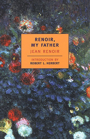 Renoir, My Father (New York Review Books Classics)