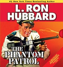 The Phantom Patrol (Stories from the Golden Age)