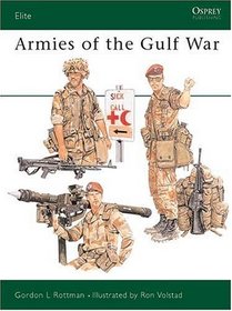 Armies of the Gulf War (Elite, No 45)