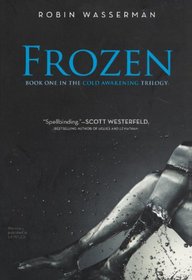 Frozen (Turtleback School & Library Binding Edition) (Cold Awakening Trilogy)