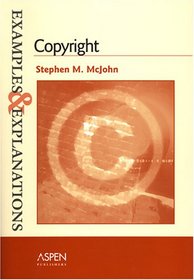 Copyright: Examples And Explanations (Examples & Explanations)