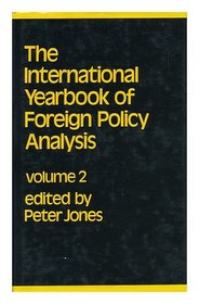 The International Yearbook of Foreign Policy Analysis - Volume 2