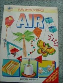 Air (Fun with Science)