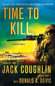 Time to Kill (Kyle Swanson Sniper, Bk 6)