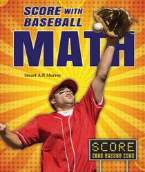 Score with Baseball Math (Score with Sports Math)