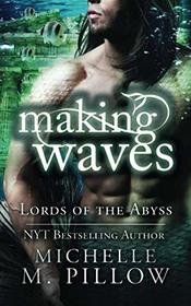 Making Waves (Lords of the Abyss)