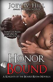 Honor Bound: A Knights of the Board Room Series Novella