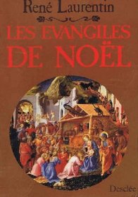 Les Evangiles de Noel (French Edition)