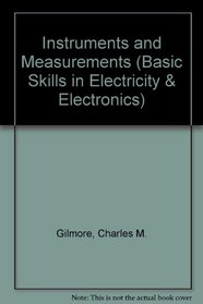 Instruments and Measurements (Basic Skills in Electricity  Electronics)