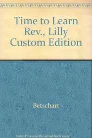 Time to Learn Rev., Lilly Custom Edition