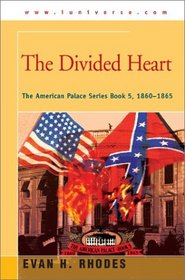 The Divided Heart (American Palace, Bk 5)