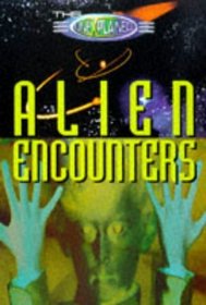 Alien Encounters: UFO Sighted Bk. 1 (Unexplained)