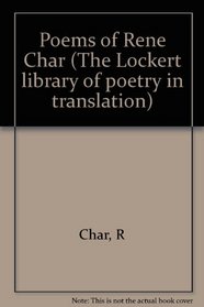 Poems of Rene Char (The Lockert Library of Poetry in Translation)