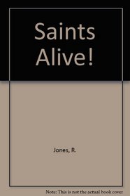 Saints Alive Words