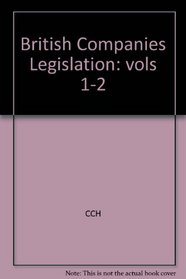 British Companies Legislation: vols 1-2