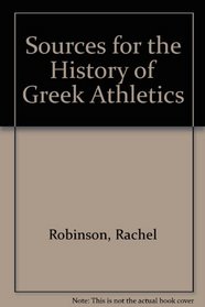 Sources for the History of Greek Athletics